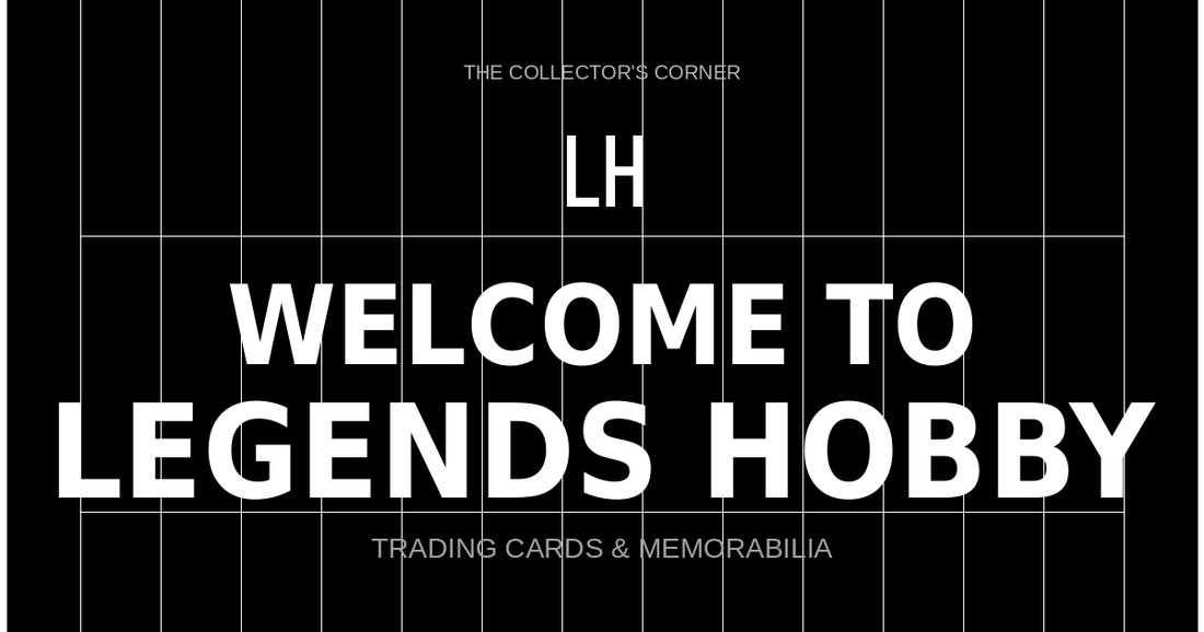 Welcome to Legends Hobby