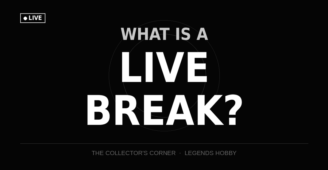 What Is a Live Break?